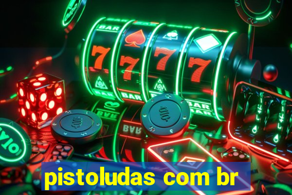pistoludas com br